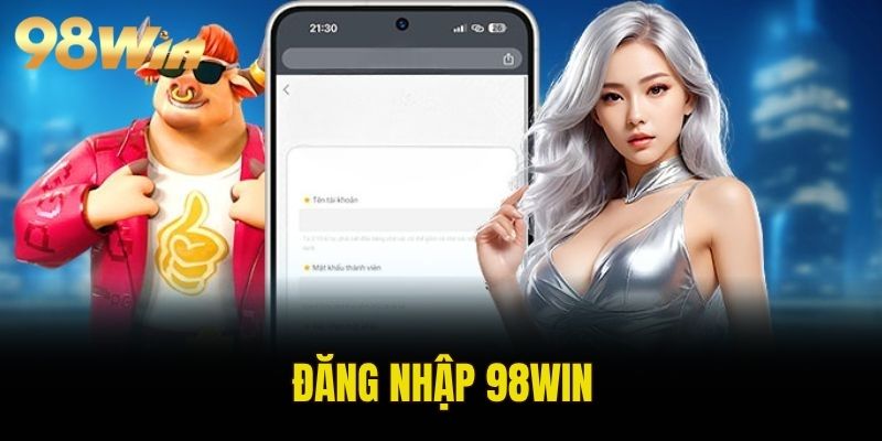 Đăng nhập 98WIN