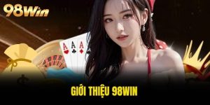 giới thiệu 98WIN