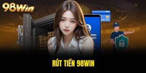 rút tiền 98WIN